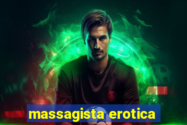 massagista erotica